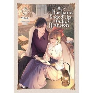 Why Raeliana Ended Up at the Duke's Mansion, Vol. 7: Volume 7 -- Whale